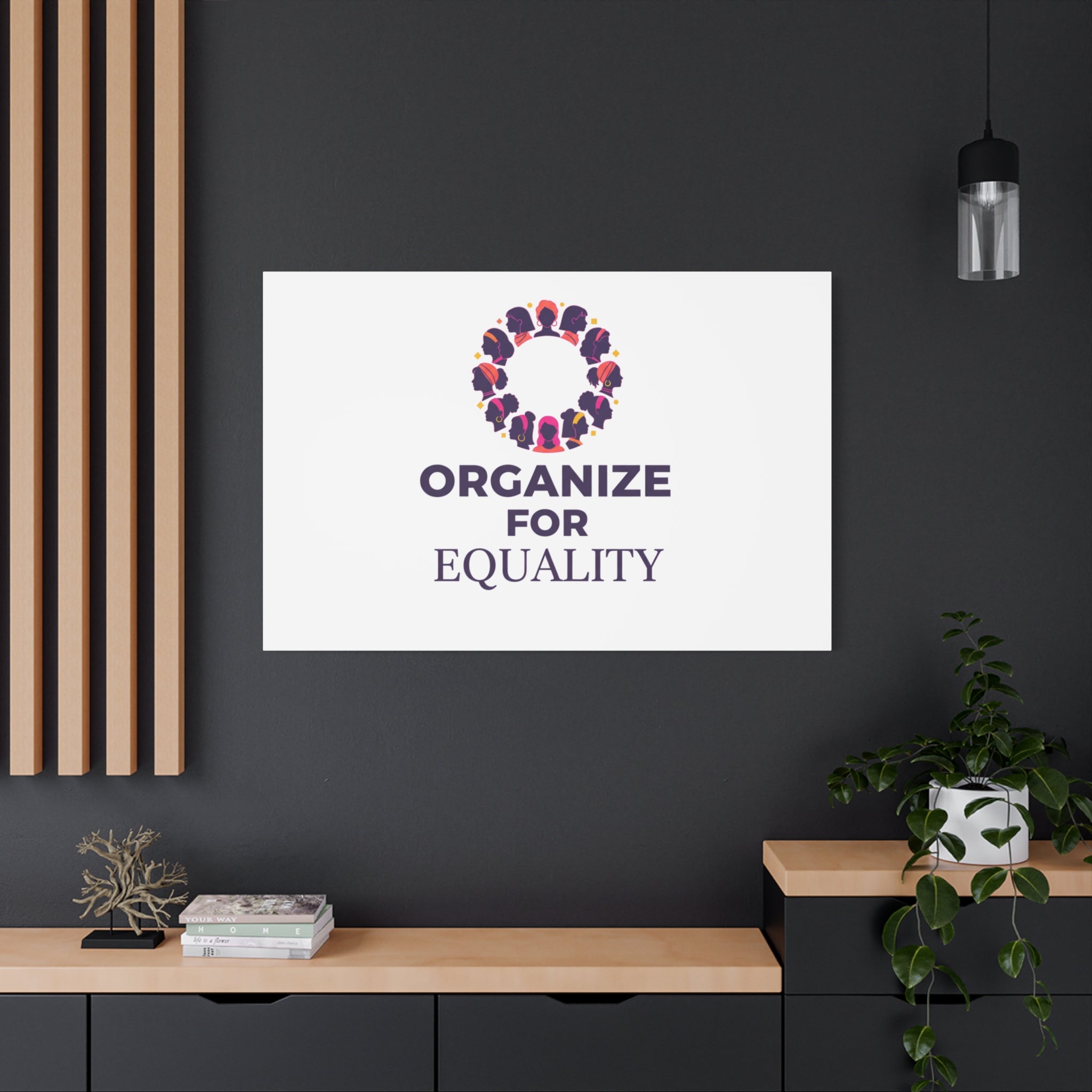 Organize for Equality Canvas | IWD Feminist Slogan, Empowerment Typography