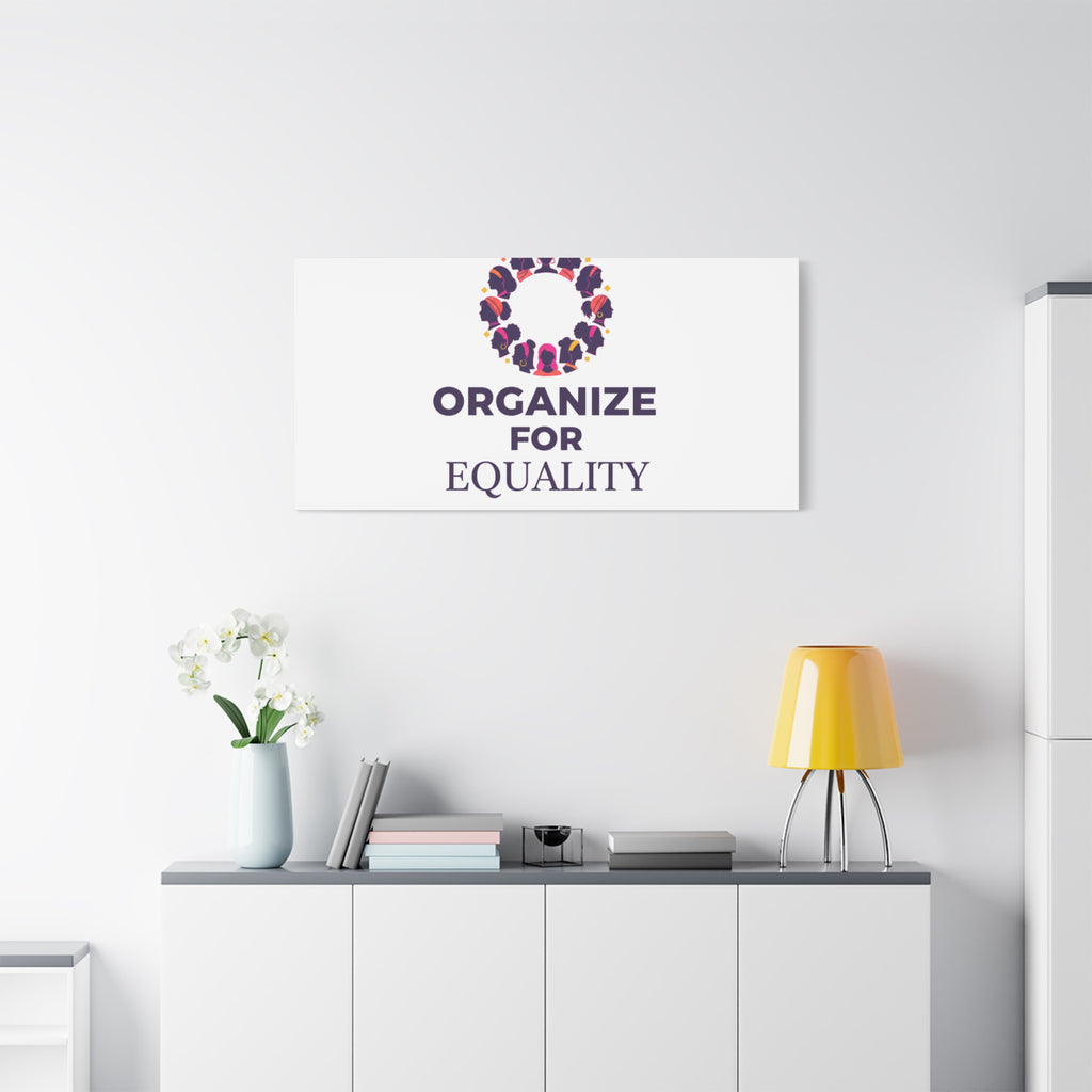 Organize for Equality Canvas | IWD Feminist Slogan, Empowerment Typography