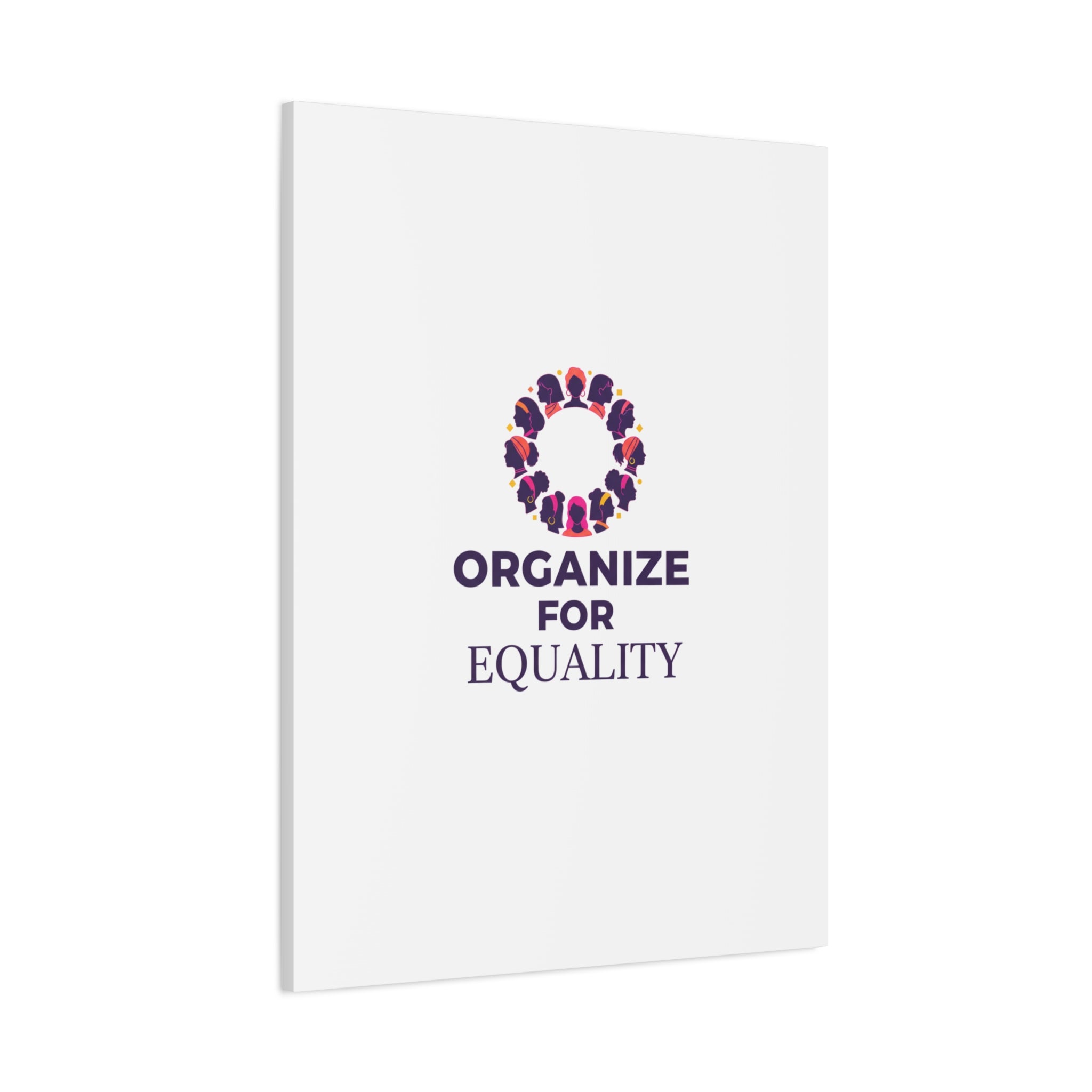 Organize for Equality Canvas | IWD Feminist Slogan, Empowerment Typography