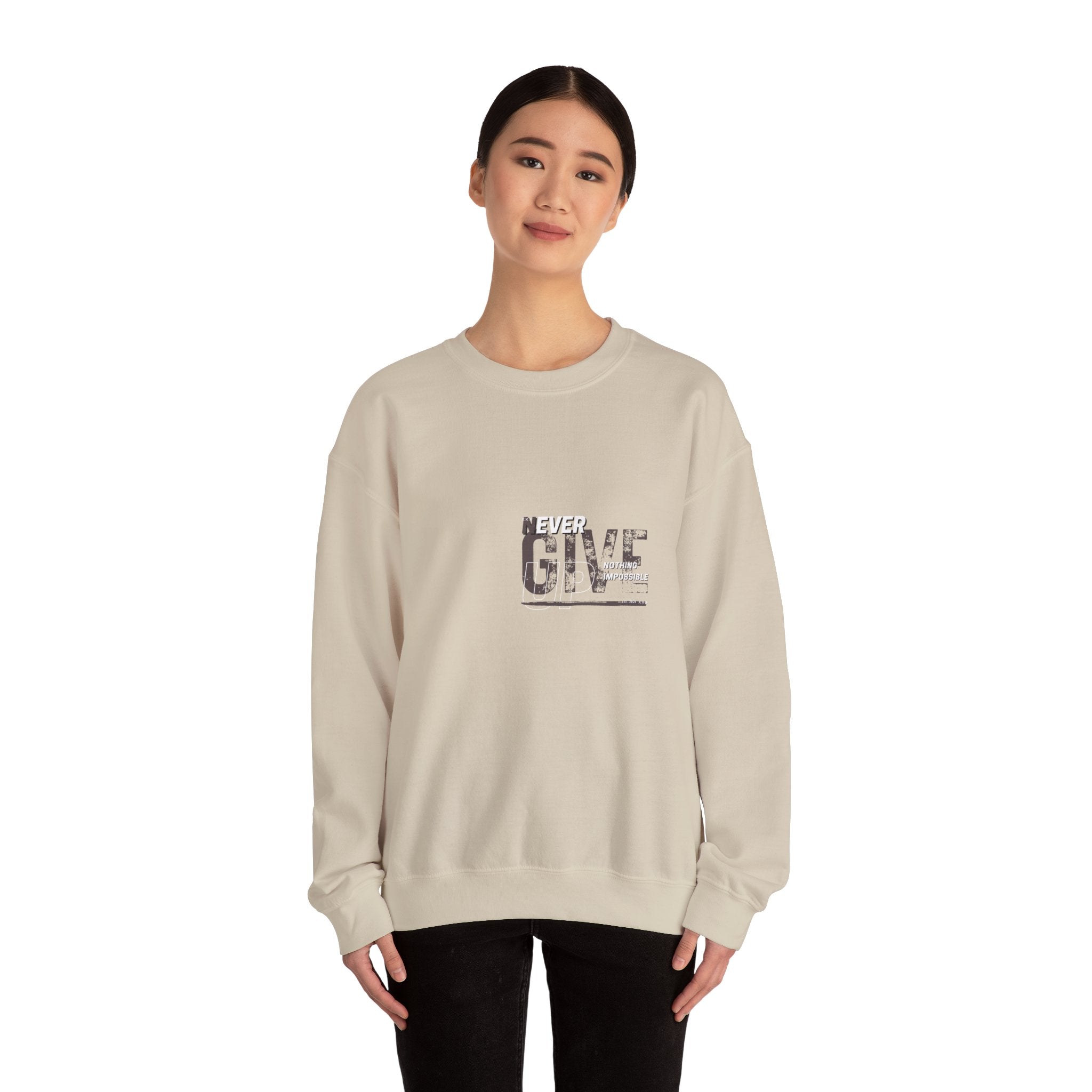 Never Give Crewneck Sweatshirt — Motivational White Pullover