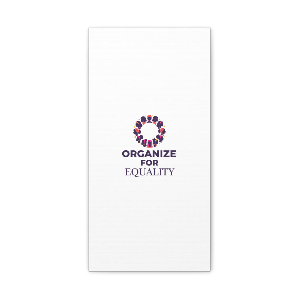 Organize for Equality Canvas | IWD Feminist Slogan, Empowerment Typography