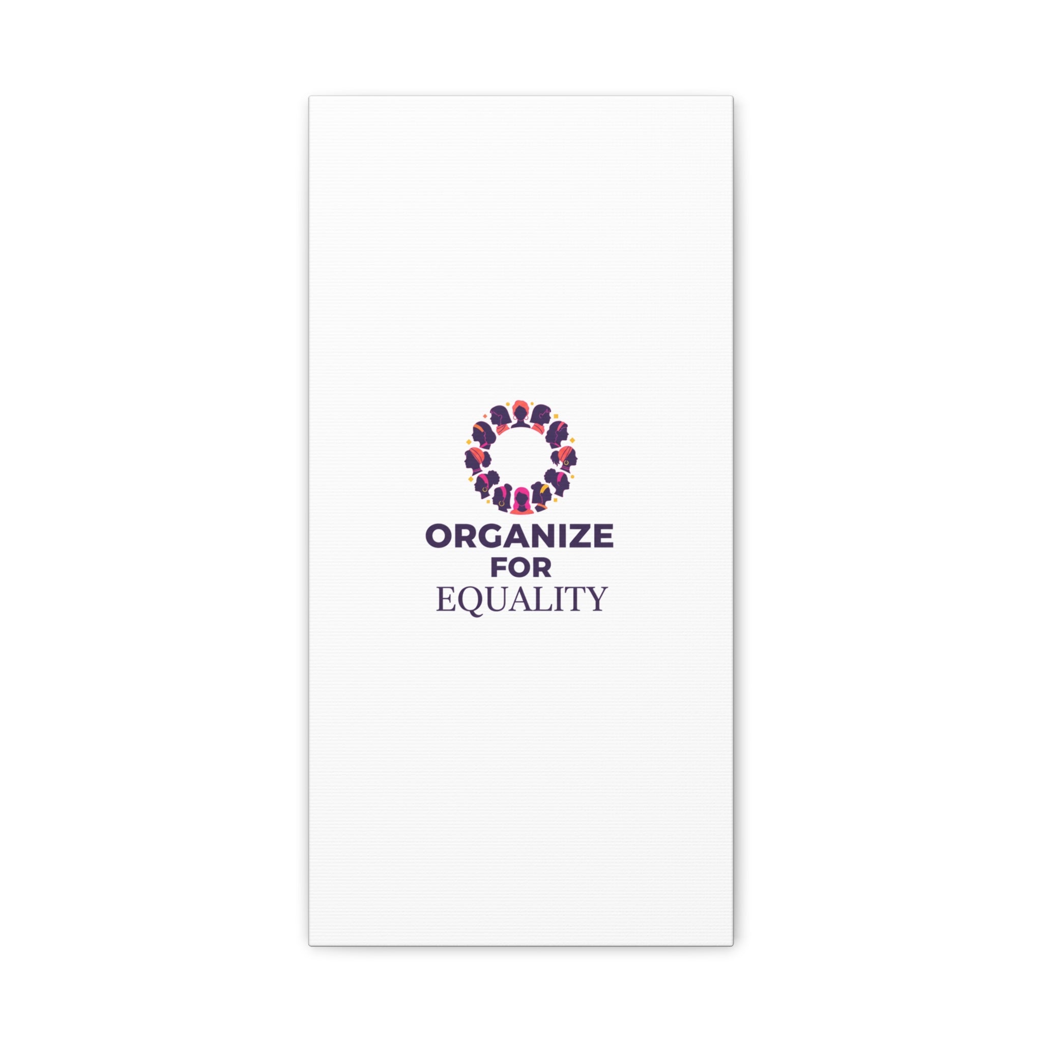 Organize for Equality Canvas | IWD Feminist Slogan, Empowerment Typography
