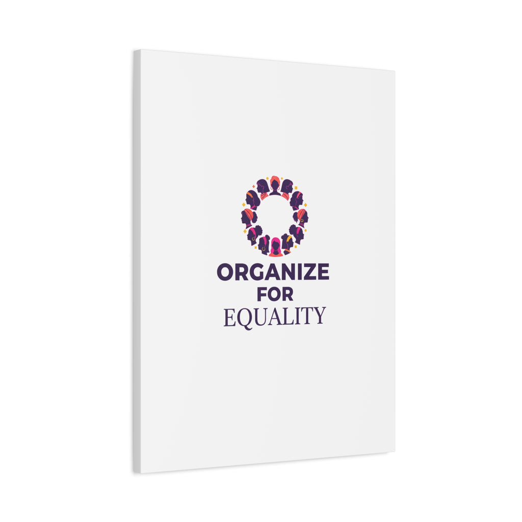 Organize for Equality Canvas | IWD Feminist Slogan, Empowerment Typography