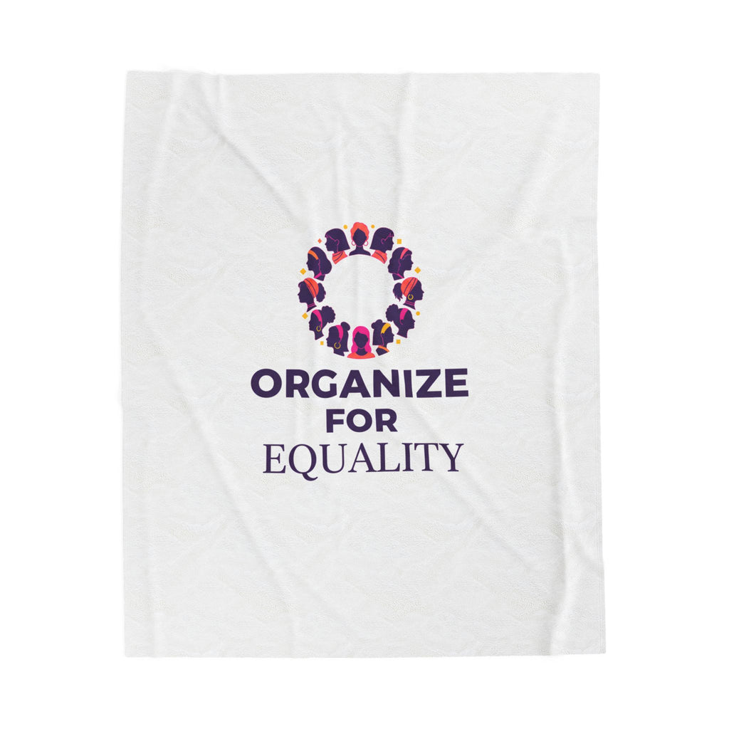 Organize for Equality Plush Blanket | IWD feminist slogan, empowerment design
