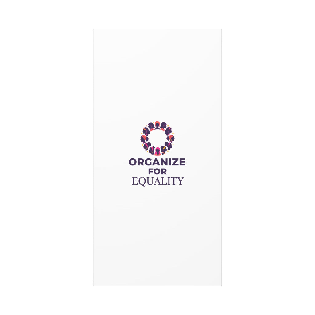 Organize for Equality Canvas | IWD Feminist Slogan, Empowerment Typography