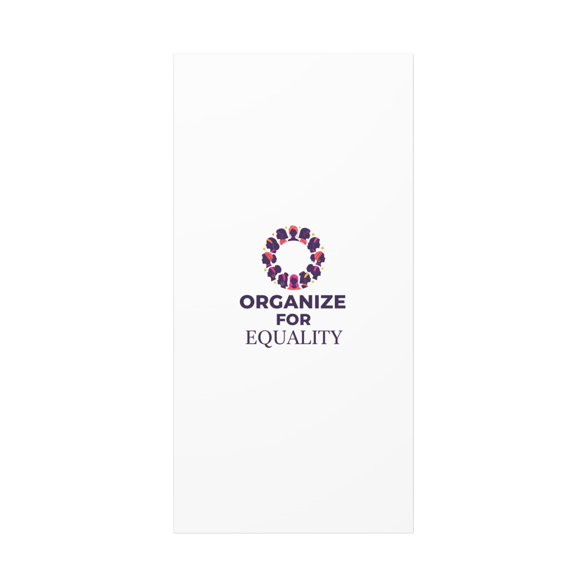 Organize for Equality Canvas | IWD Feminist Slogan, Empowerment Typography