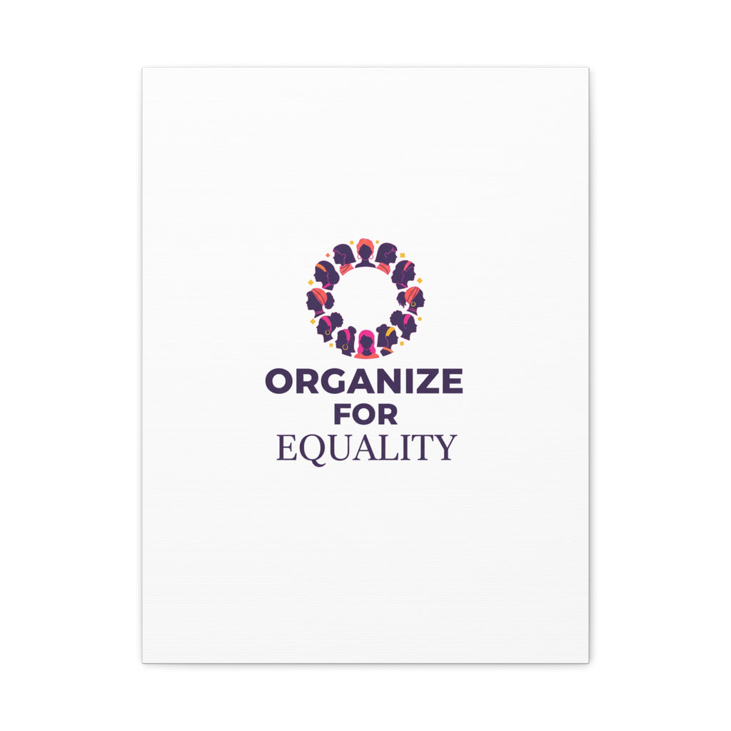 Organize for Equality Canvas | IWD Feminist Slogan, Empowerment Typography