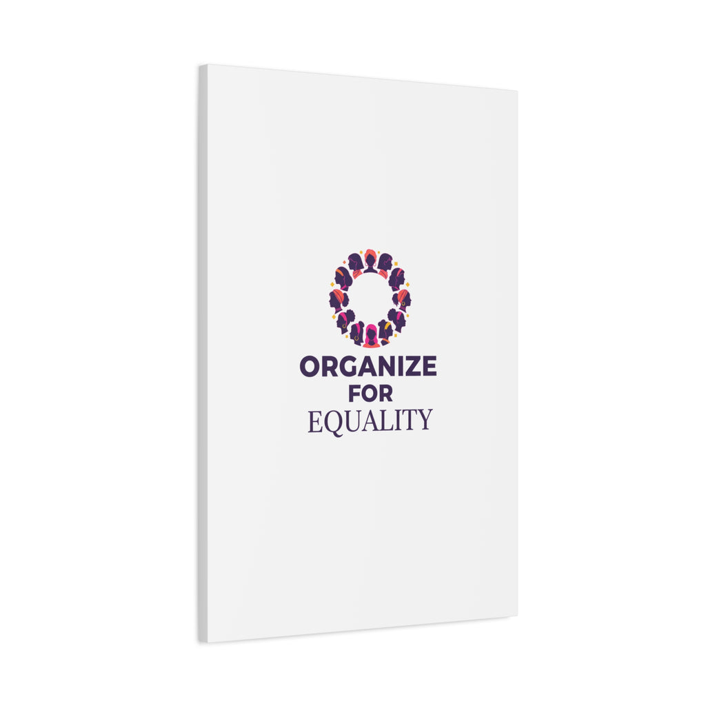 Organize for Equality Canvas | IWD Feminist Slogan, Empowerment Typography