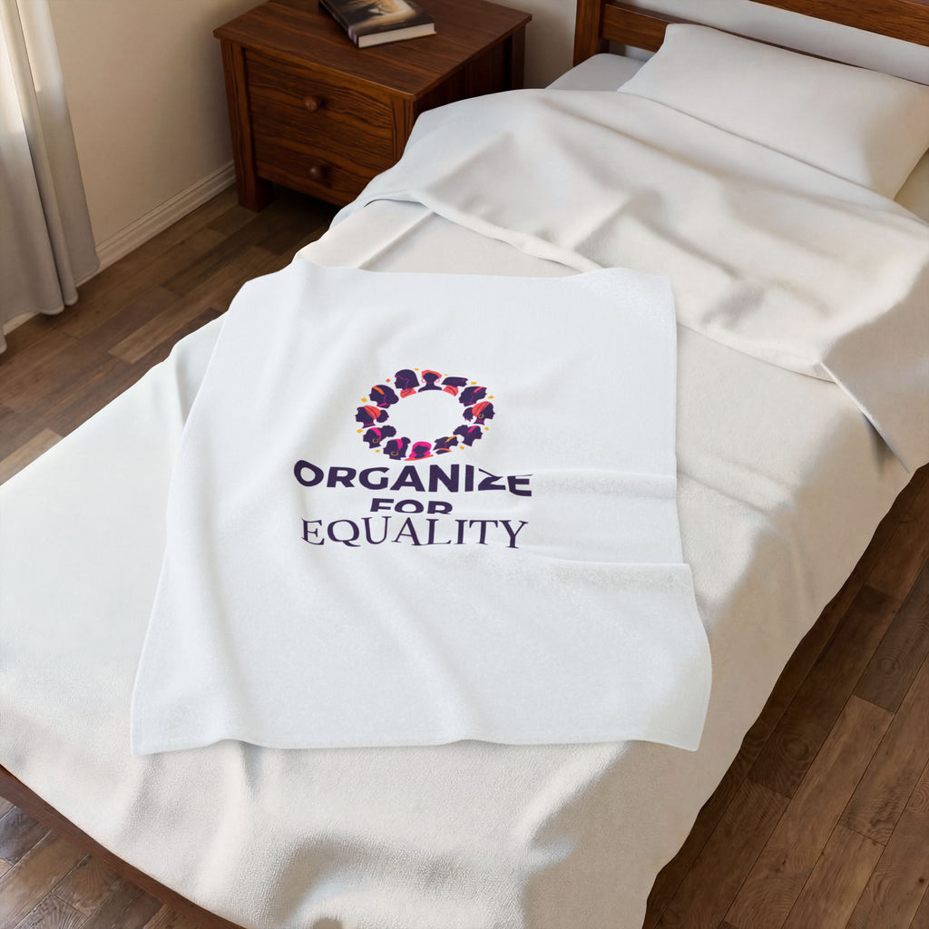 Organize for Equality Plush Blanket | IWD feminist slogan, empowerment design
