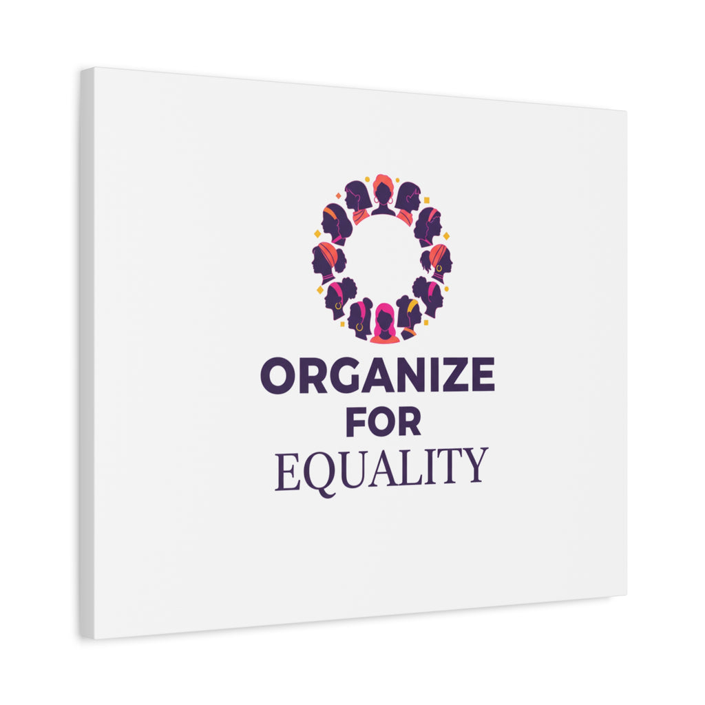 Organize for Equality Canvas | IWD Feminist Slogan, Empowerment Typography