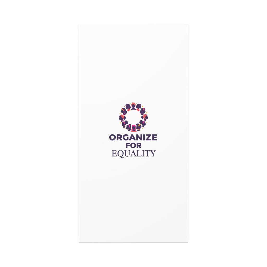 Organize for Equality Canvas | IWD Feminist Slogan, Empowerment Typography