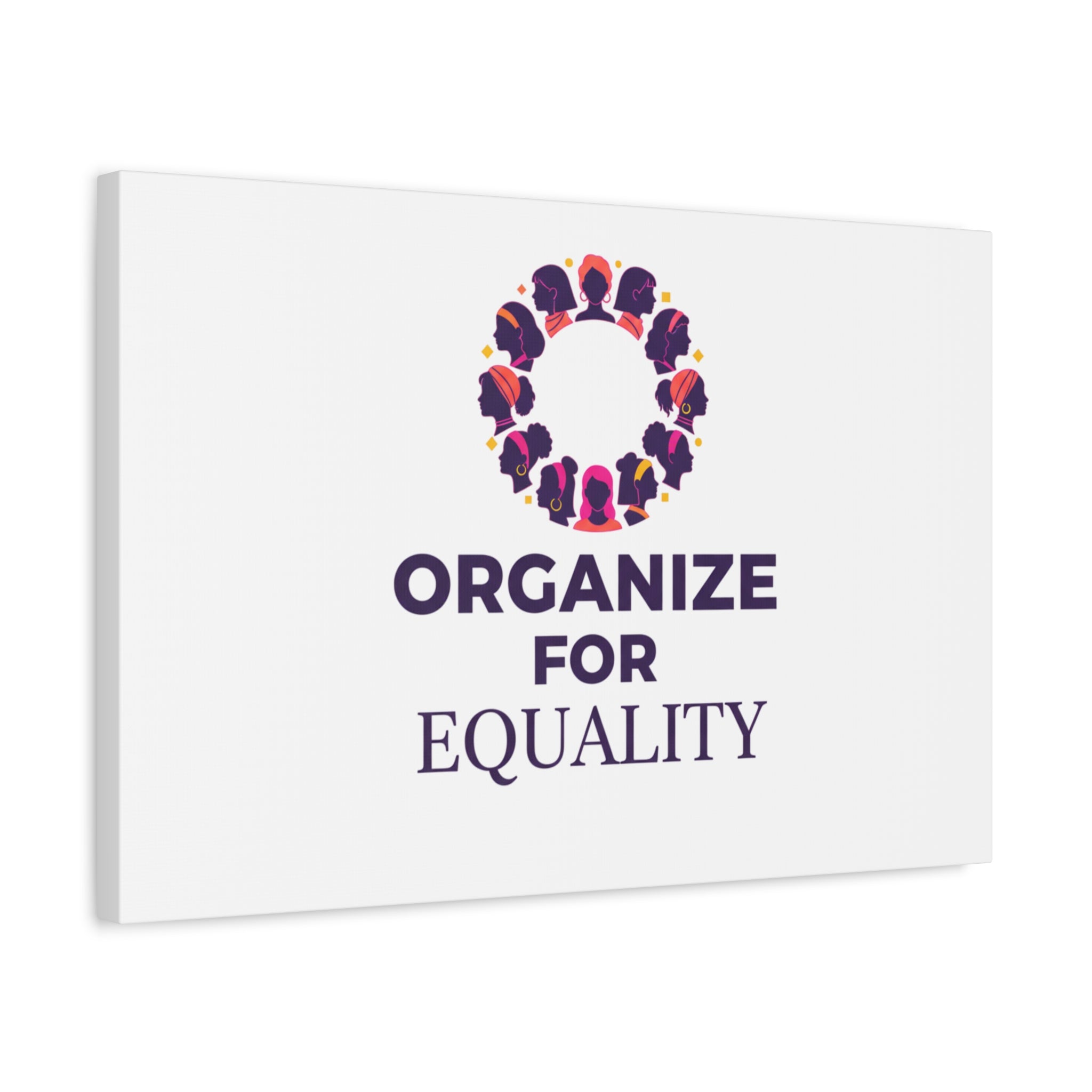Organize for Equality Canvas | IWD Feminist Slogan, Empowerment Typography