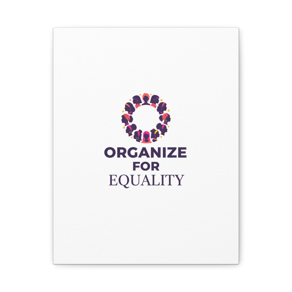 Organize for Equality Canvas | IWD Feminist Slogan, Empowerment Typography