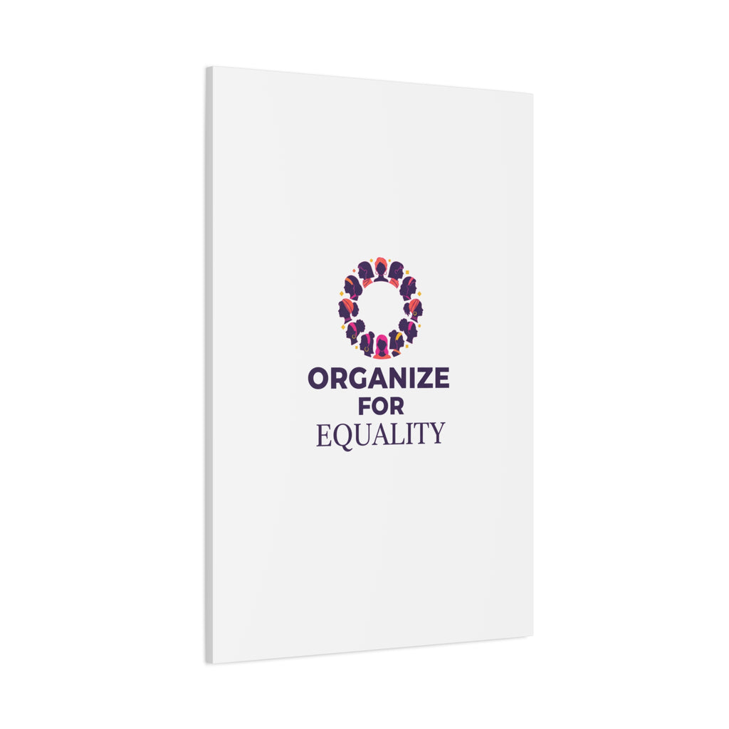 Organize for Equality Canvas | IWD Feminist Slogan, Empowerment Typography