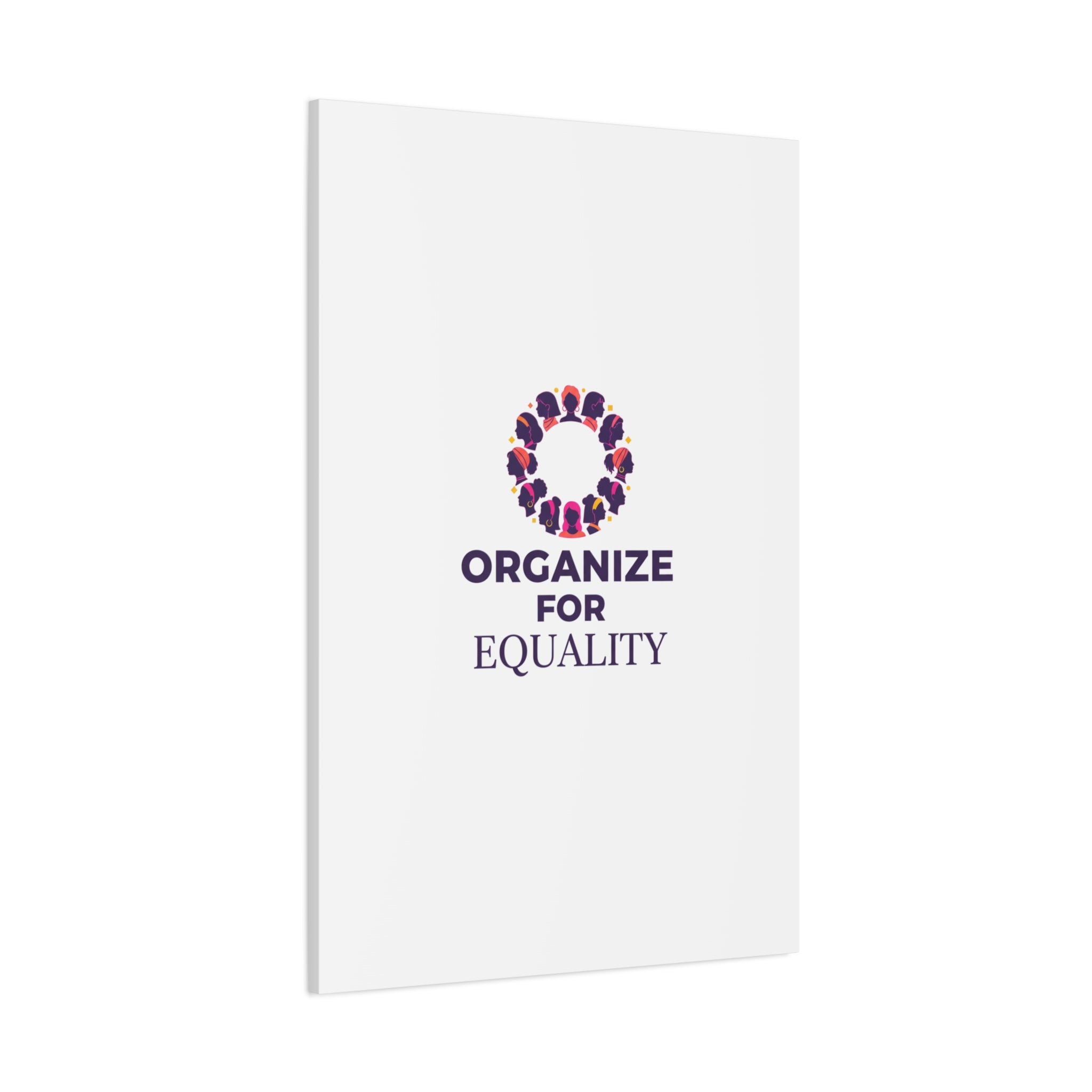 Organize for Equality Canvas | IWD Feminist Slogan, Empowerment Typography