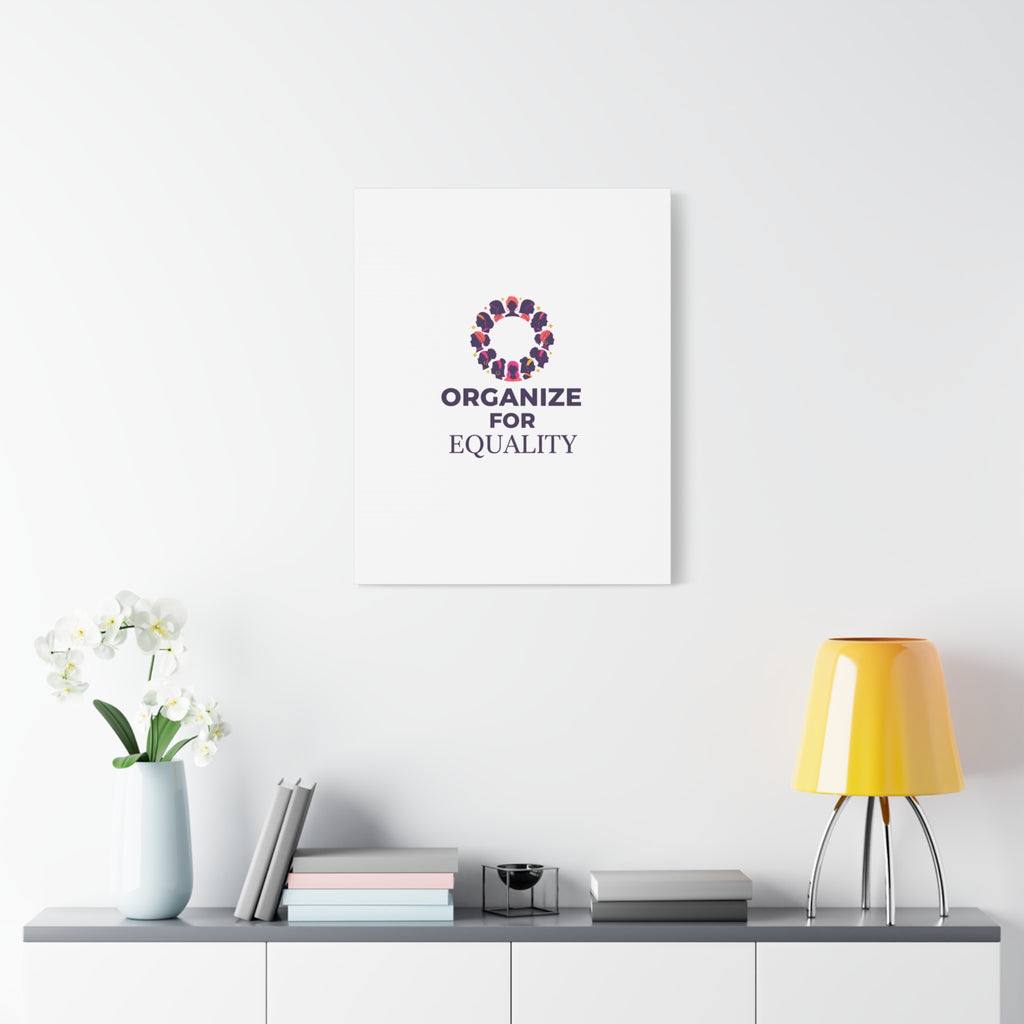 Organize for Equality Canvas | IWD Feminist Slogan, Empowerment Typography