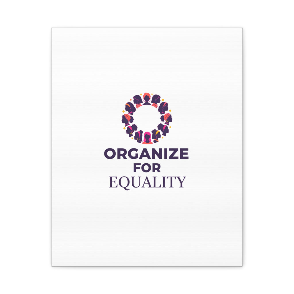Organize for Equality Canvas | IWD Feminist Slogan, Empowerment Typography
