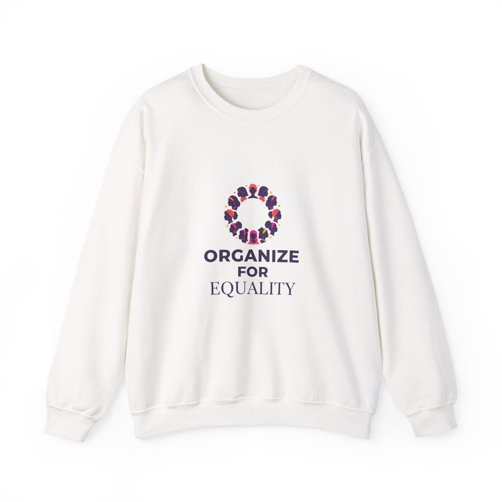 Organize for Equality Sweatshirt | International Women's Day, IWD typography