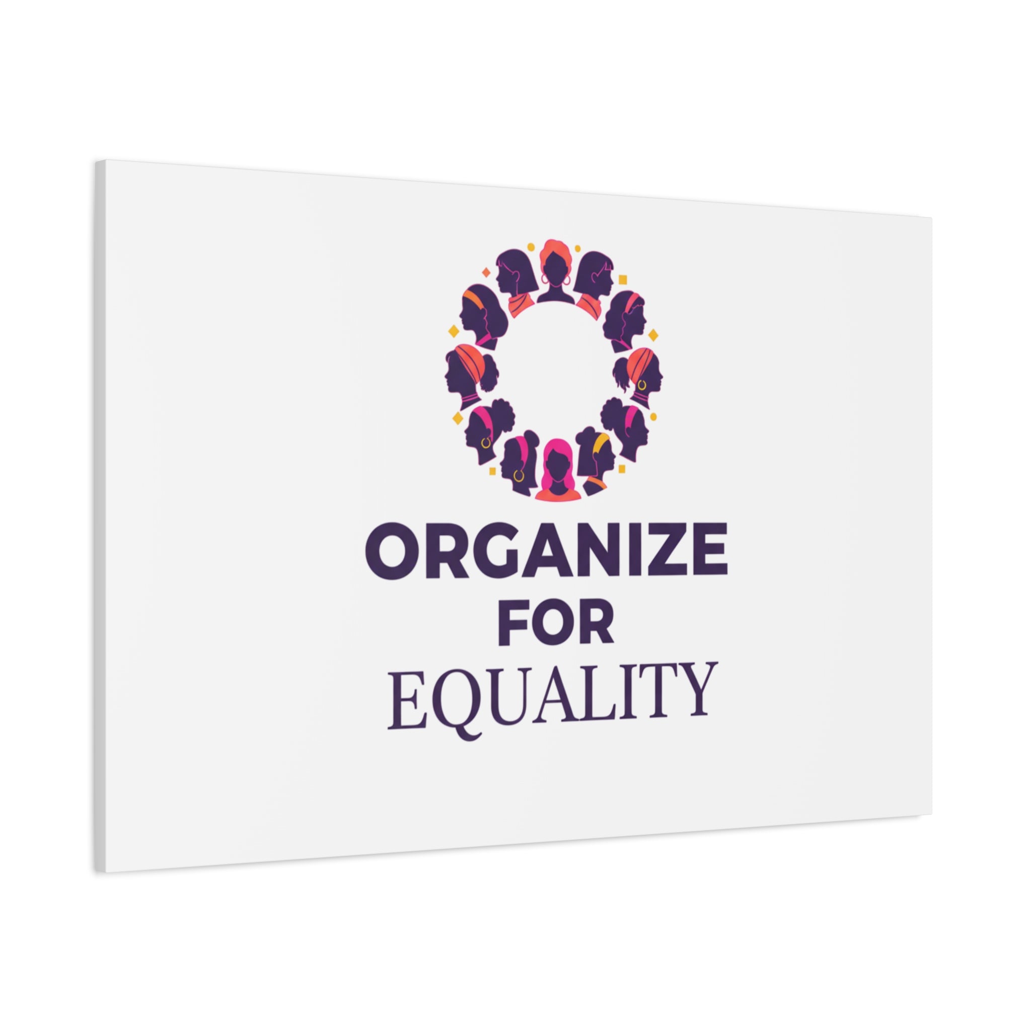 Organize for Equality Canvas | IWD Feminist Slogan, Empowerment Typography