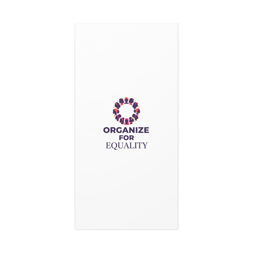 Organize for Equality Canvas | IWD Feminist Slogan, Empowerment Typography