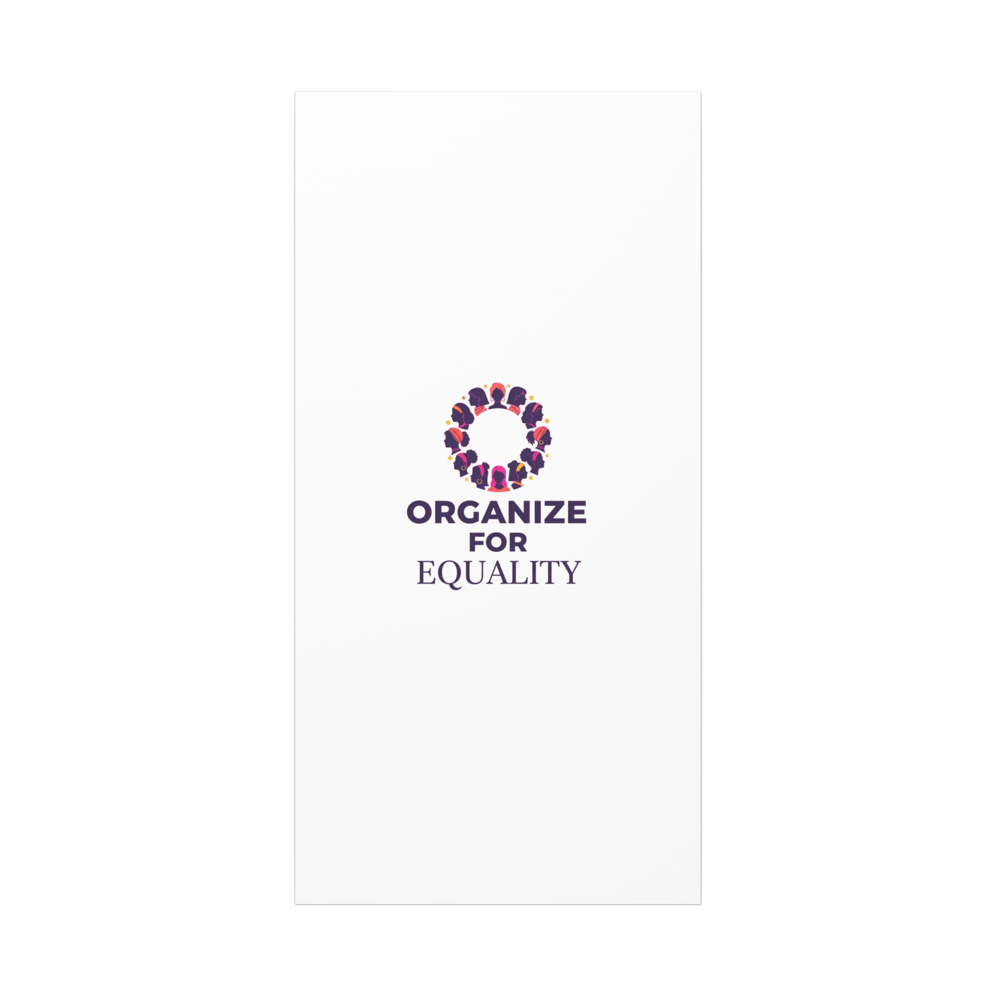 Organize for Equality Canvas | IWD Feminist Slogan, Empowerment Typography