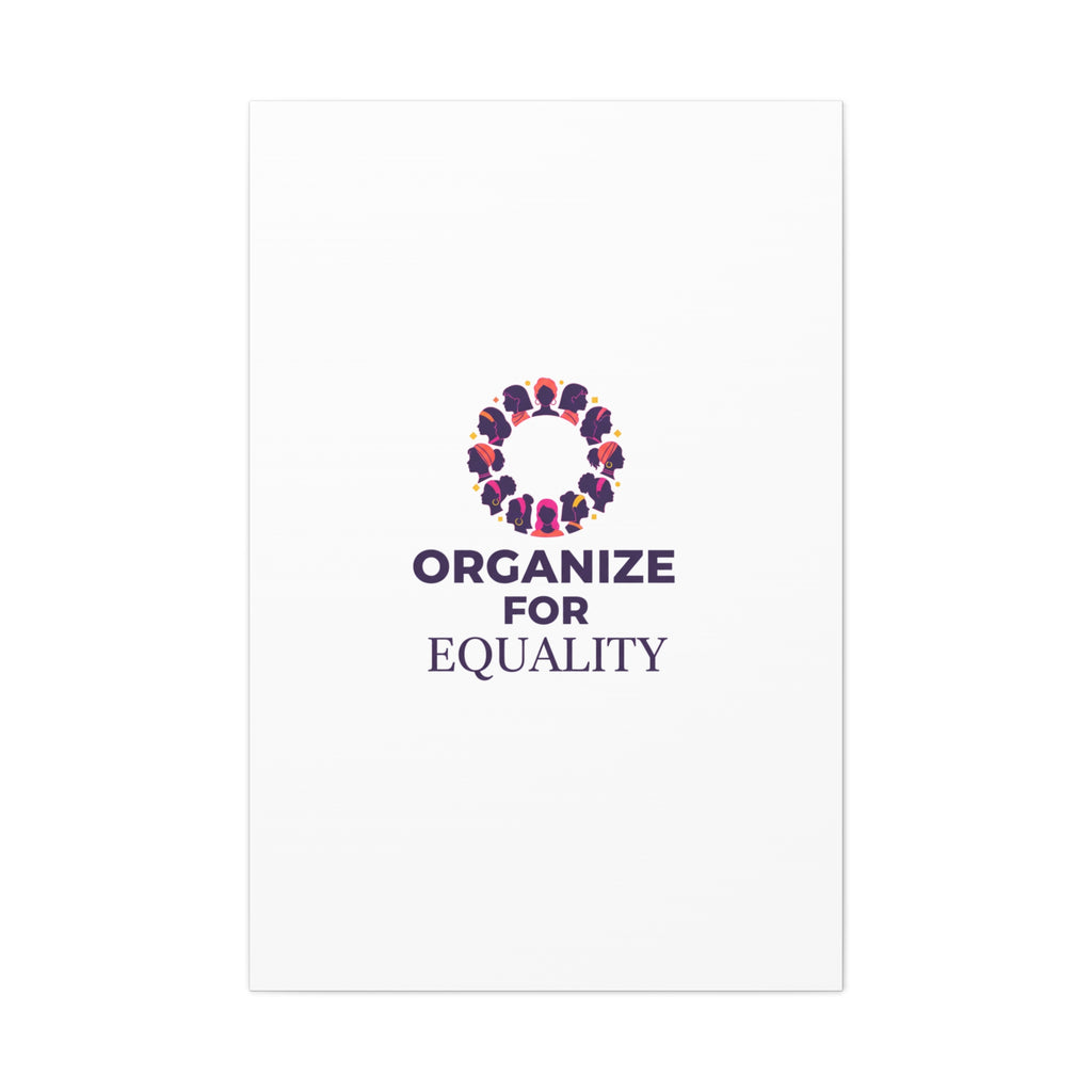 Organize for Equality Canvas | IWD Feminist Slogan, Empowerment Typography