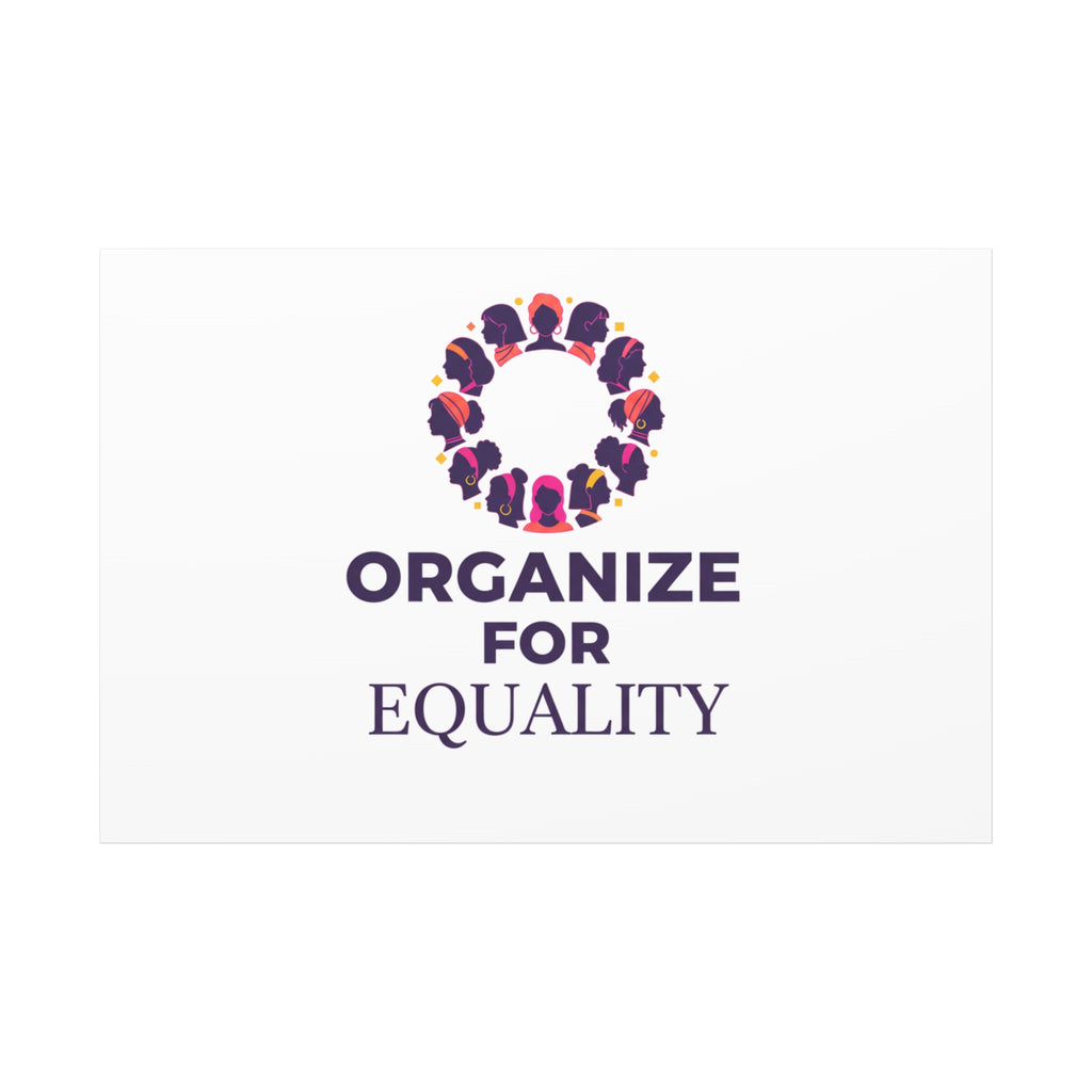 Organize for Equality Canvas | IWD Feminist Slogan, Empowerment Typography