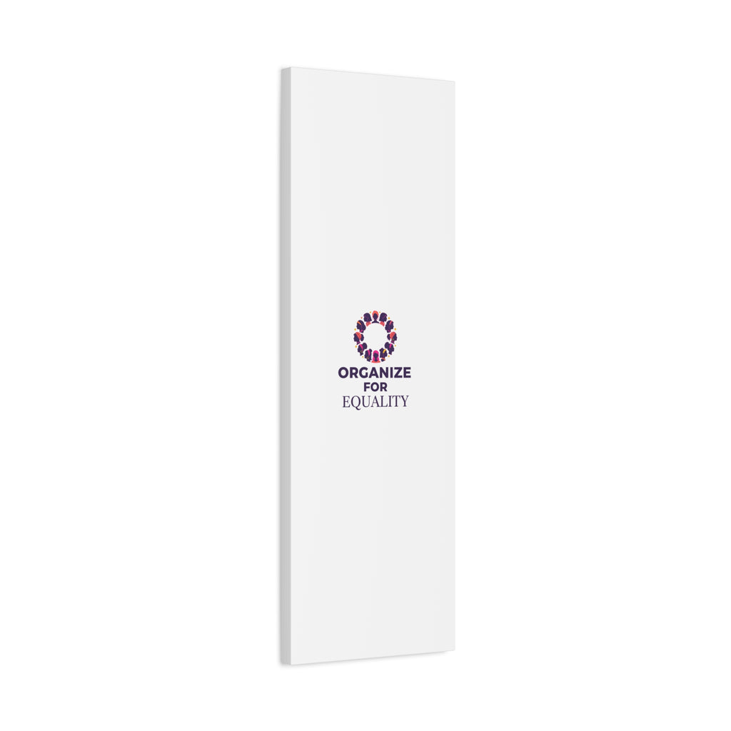 Organize for Equality Canvas | IWD Feminist Slogan, Empowerment Typography