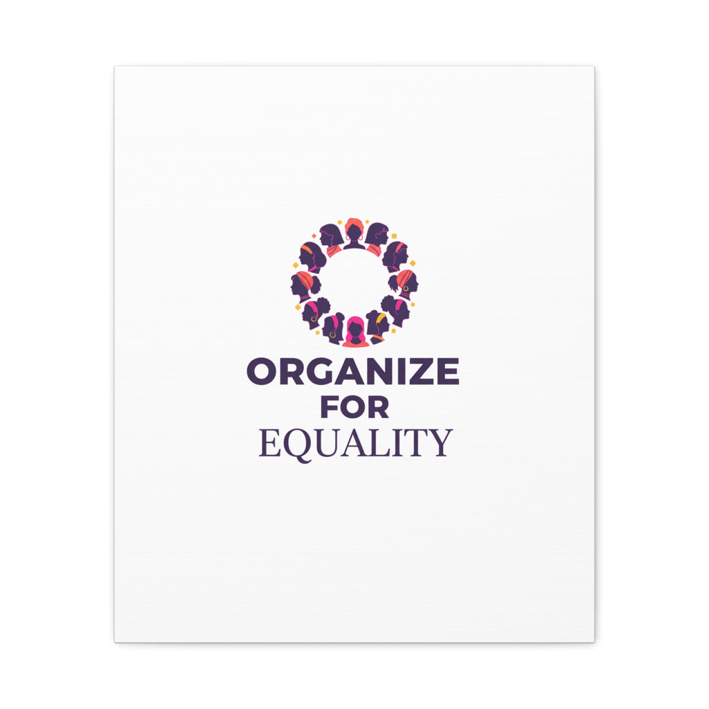 Organize for Equality Canvas | IWD Feminist Slogan, Empowerment Typography