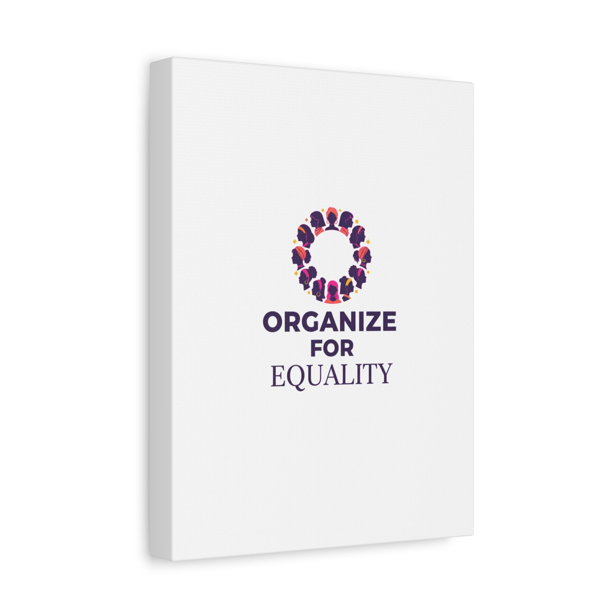 Organize for Equality Canvas | IWD Feminist Slogan, Empowerment Typography