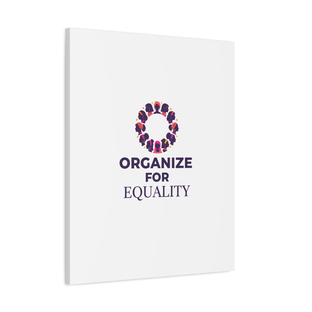 Organize for Equality Canvas | IWD Feminist Slogan, Empowerment Typography