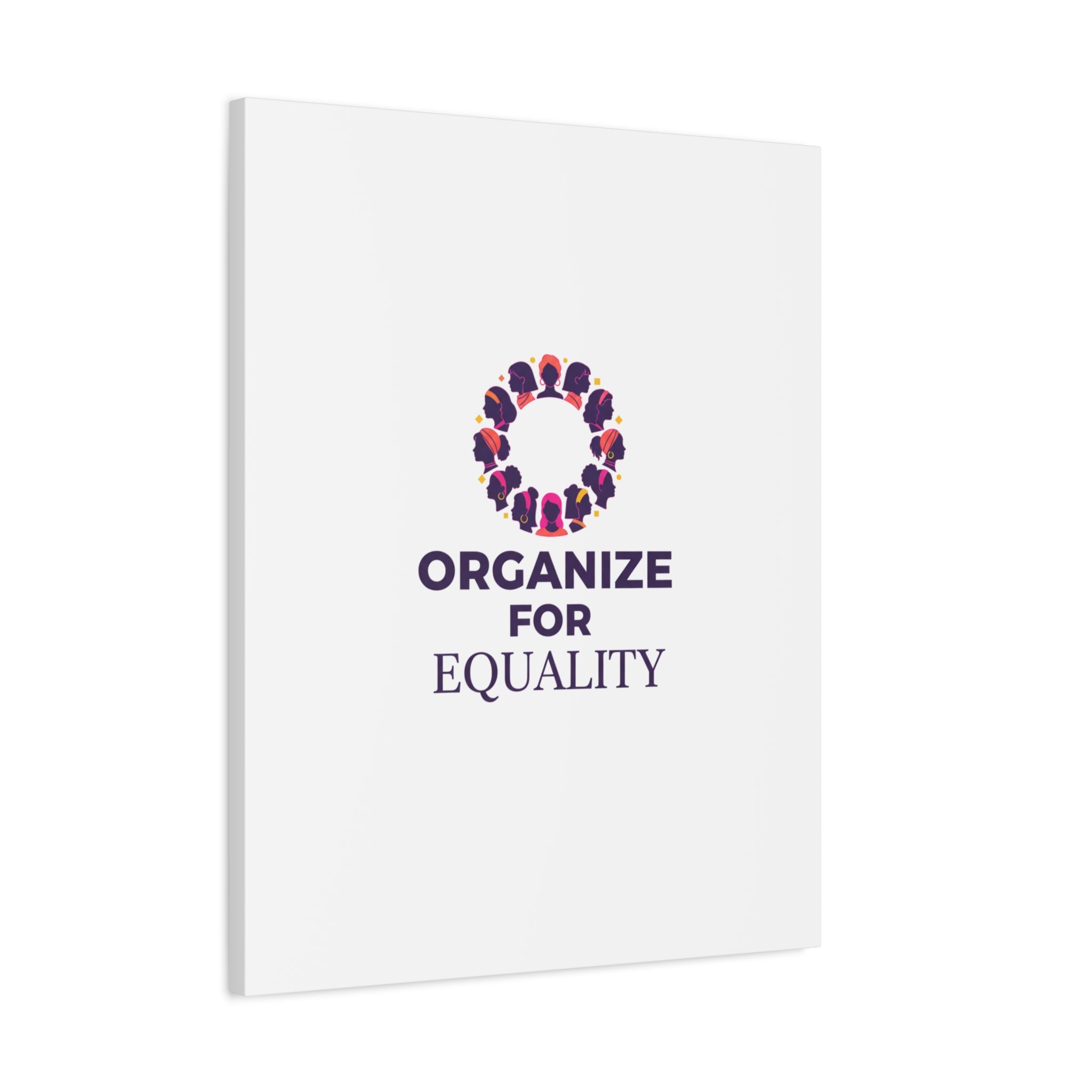 Organize for Equality Canvas | IWD Feminist Slogan, Empowerment Typography