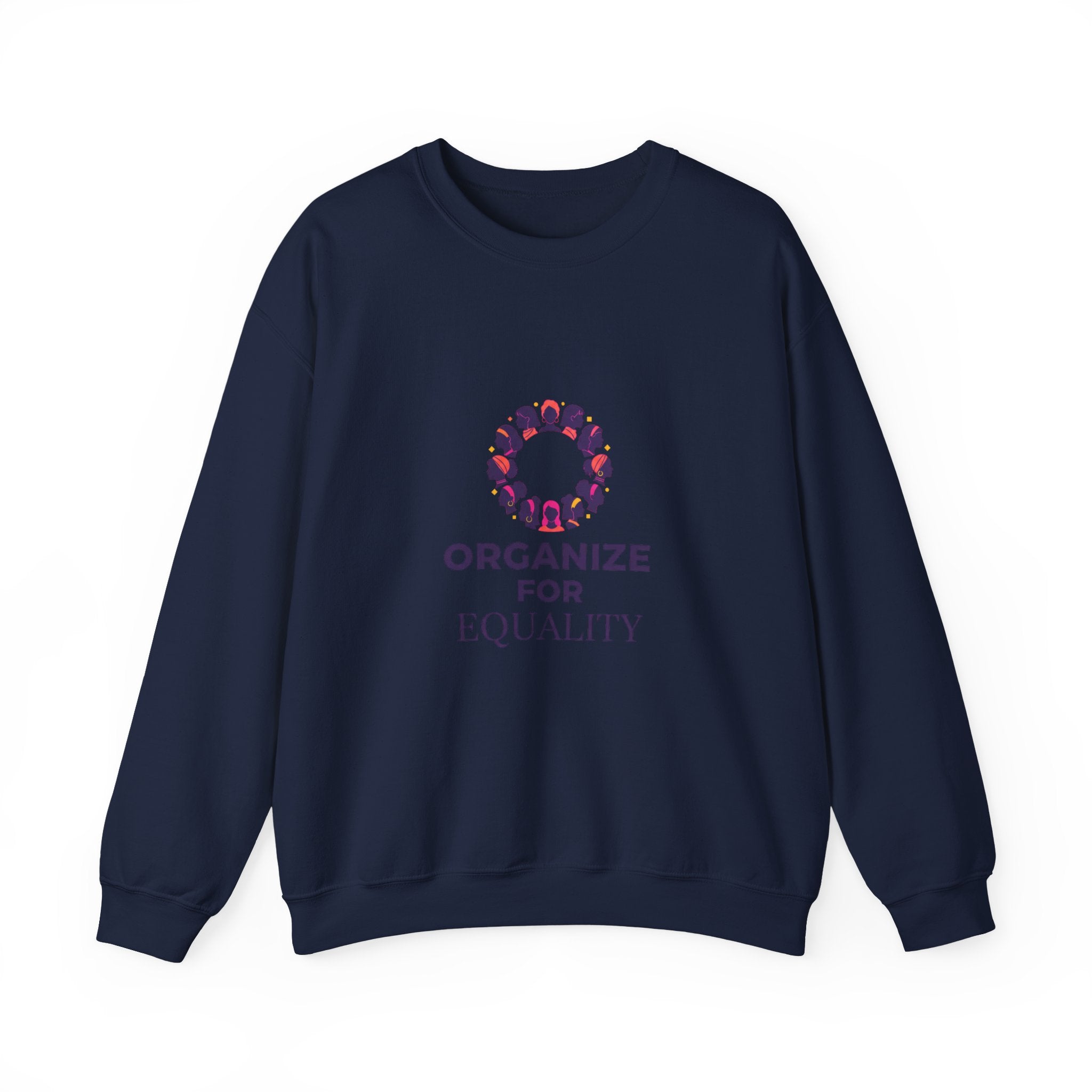 Organize for Equality Sweatshirt | International Women's Day, IWD typography
