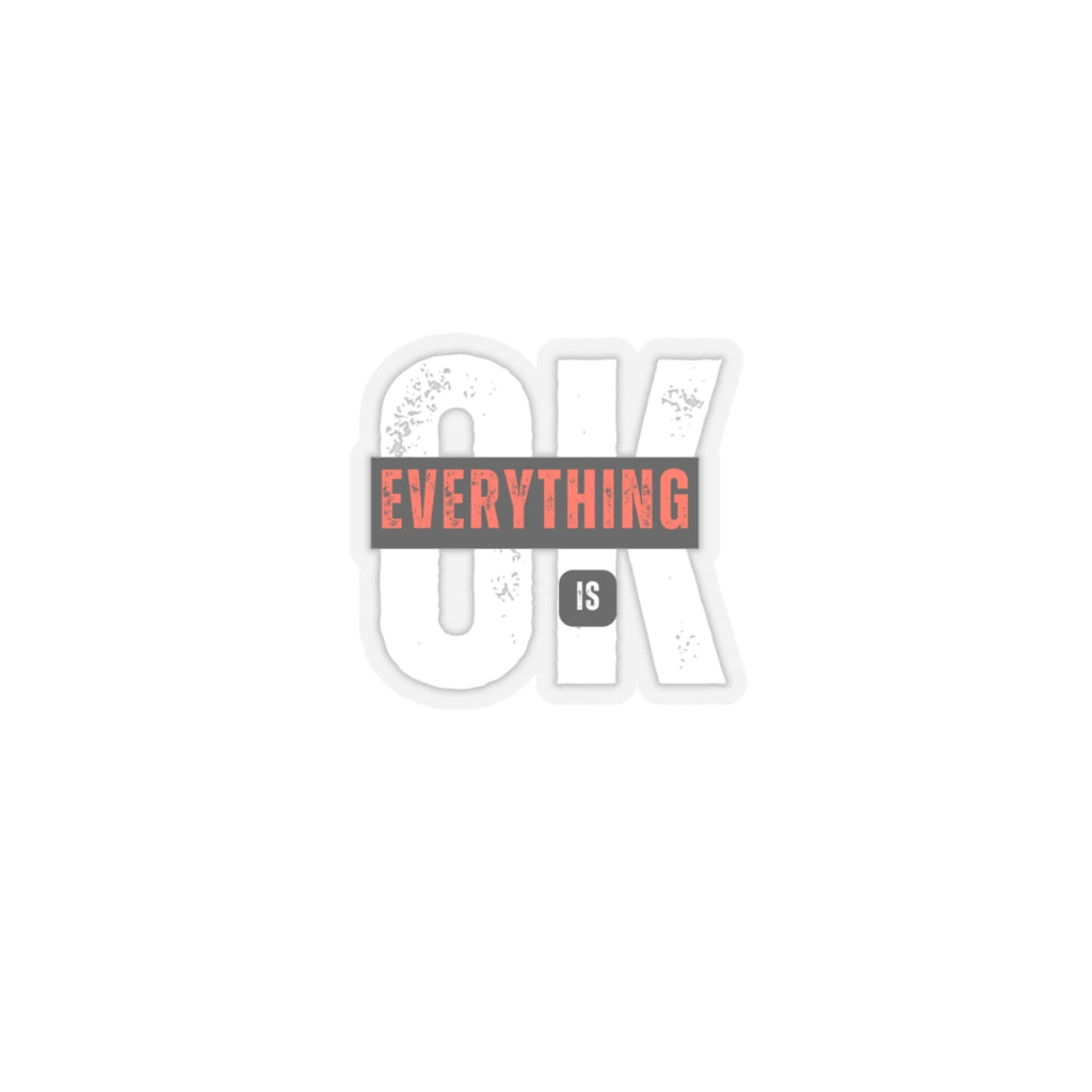 OK Everything Is Sticker — Retro Block Text Kiss-Cut Vinyl Sticker