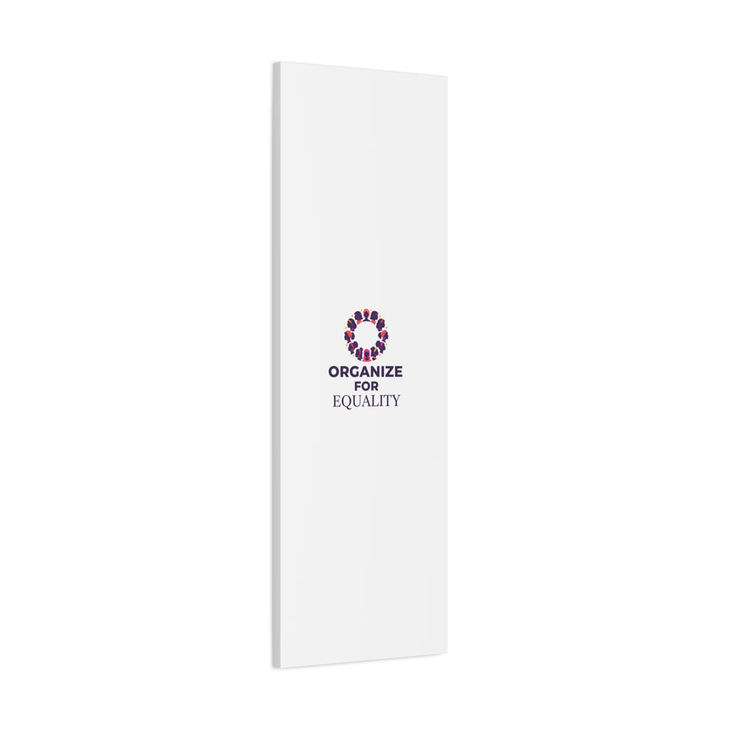 Organize for Equality Canvas | IWD Feminist Slogan, Empowerment Typography