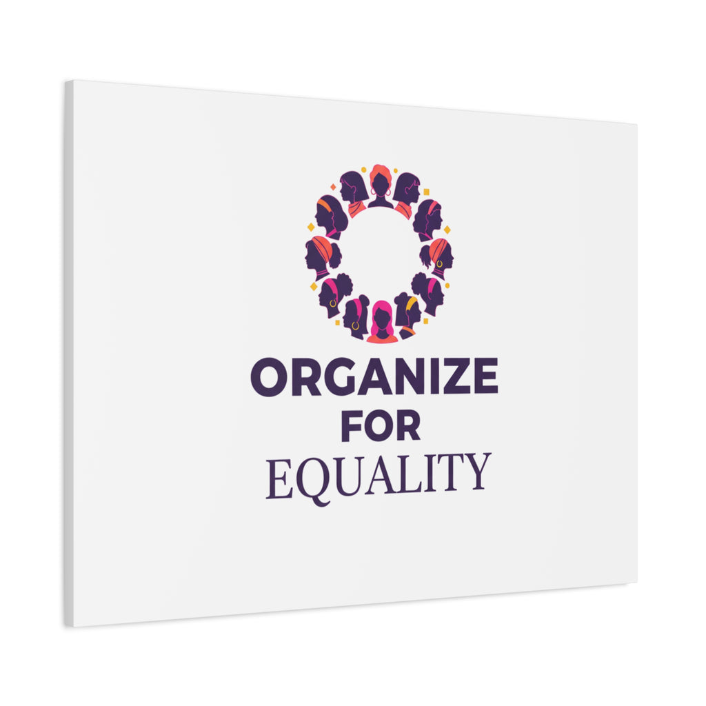 Organize for Equality Canvas | IWD Feminist Slogan, Empowerment Typography