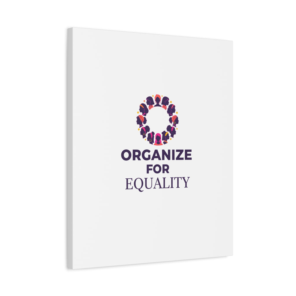 Organize for Equality Canvas | IWD Feminist Slogan, Empowerment Typography