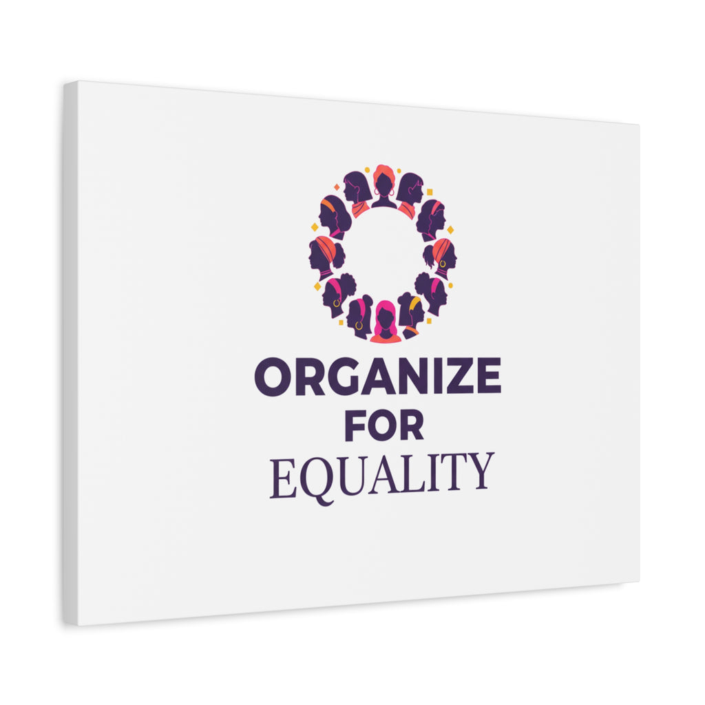 Organize for Equality Canvas | IWD Feminist Slogan, Empowerment Typography