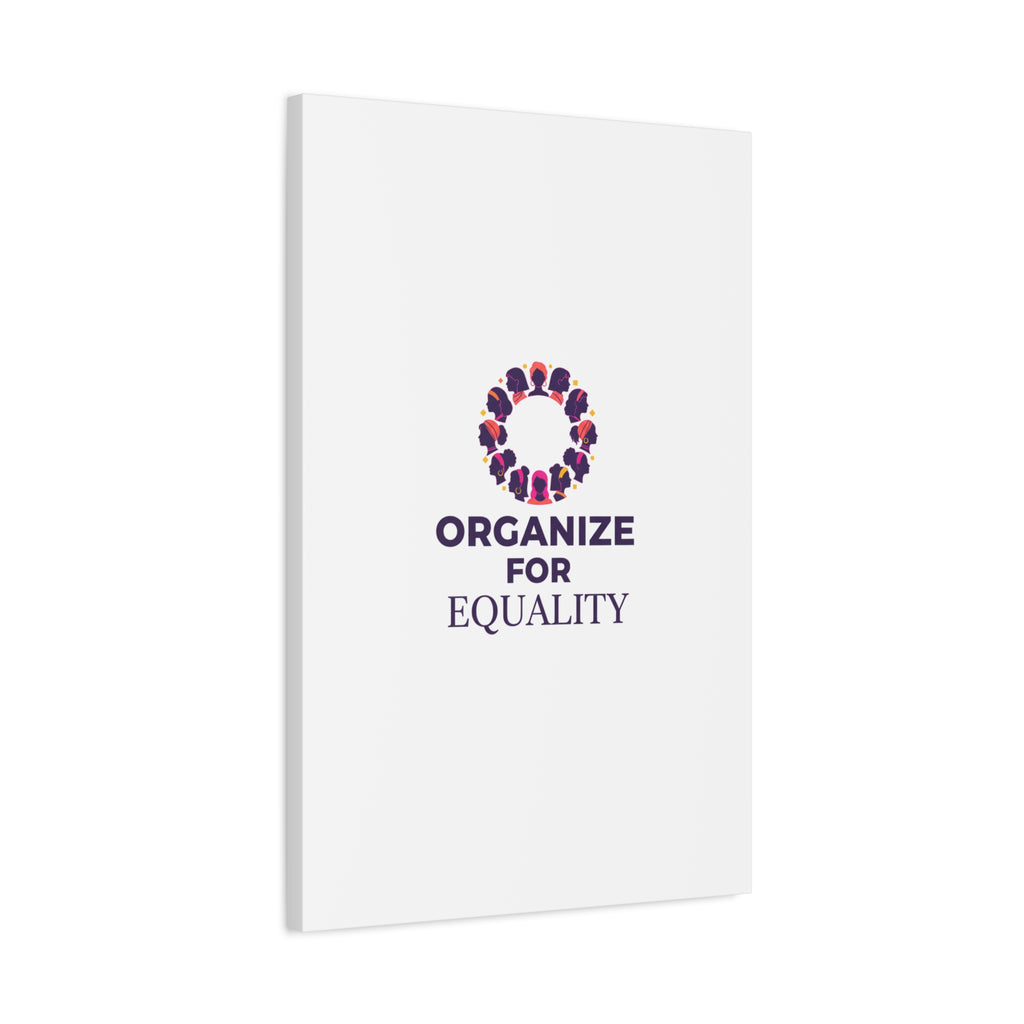 Organize for Equality Canvas | IWD Feminist Slogan, Empowerment Typography
