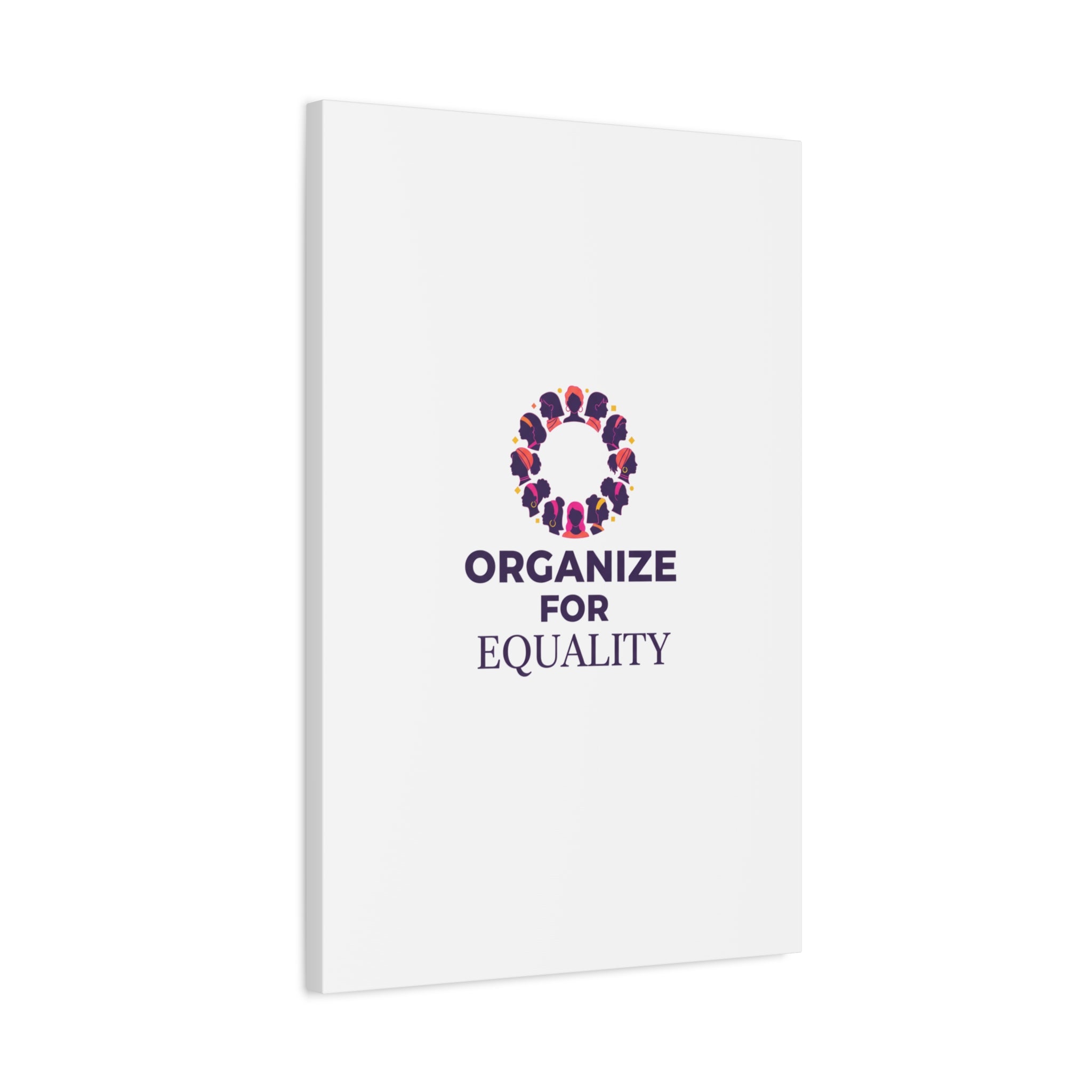 Organize for Equality Canvas | IWD Feminist Slogan, Empowerment Typography
