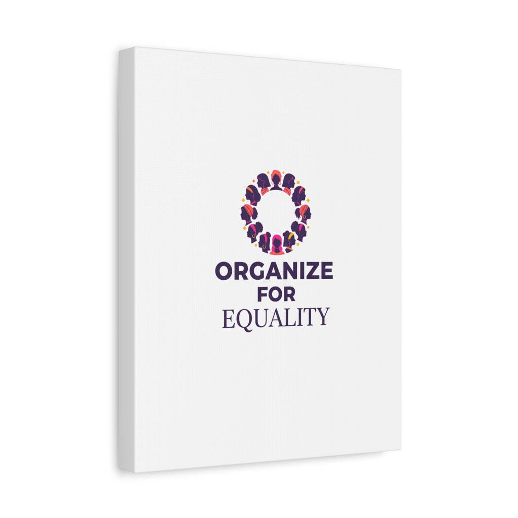 Organize for Equality Canvas | IWD Feminist Slogan, Empowerment Typography