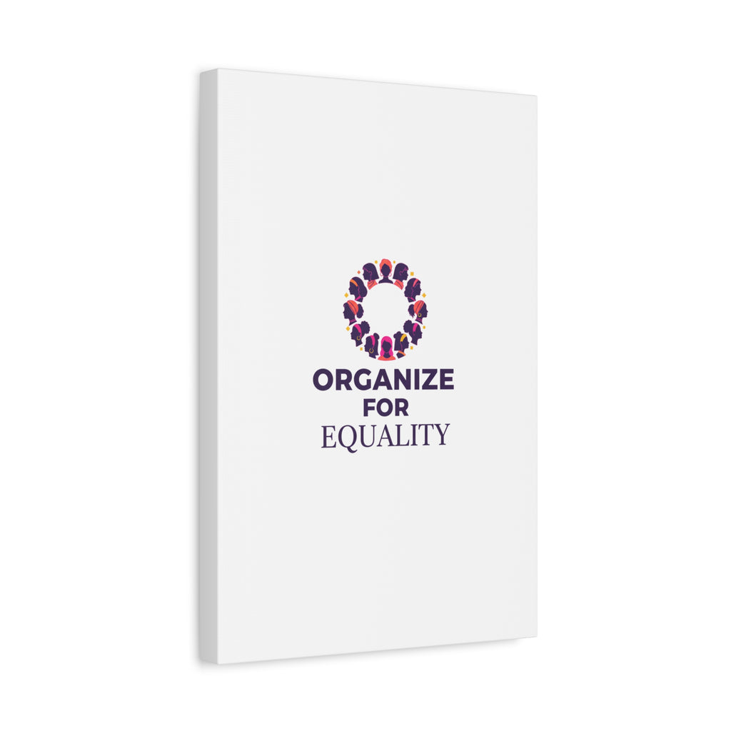 Organize for Equality Canvas | IWD Feminist Slogan, Empowerment Typography