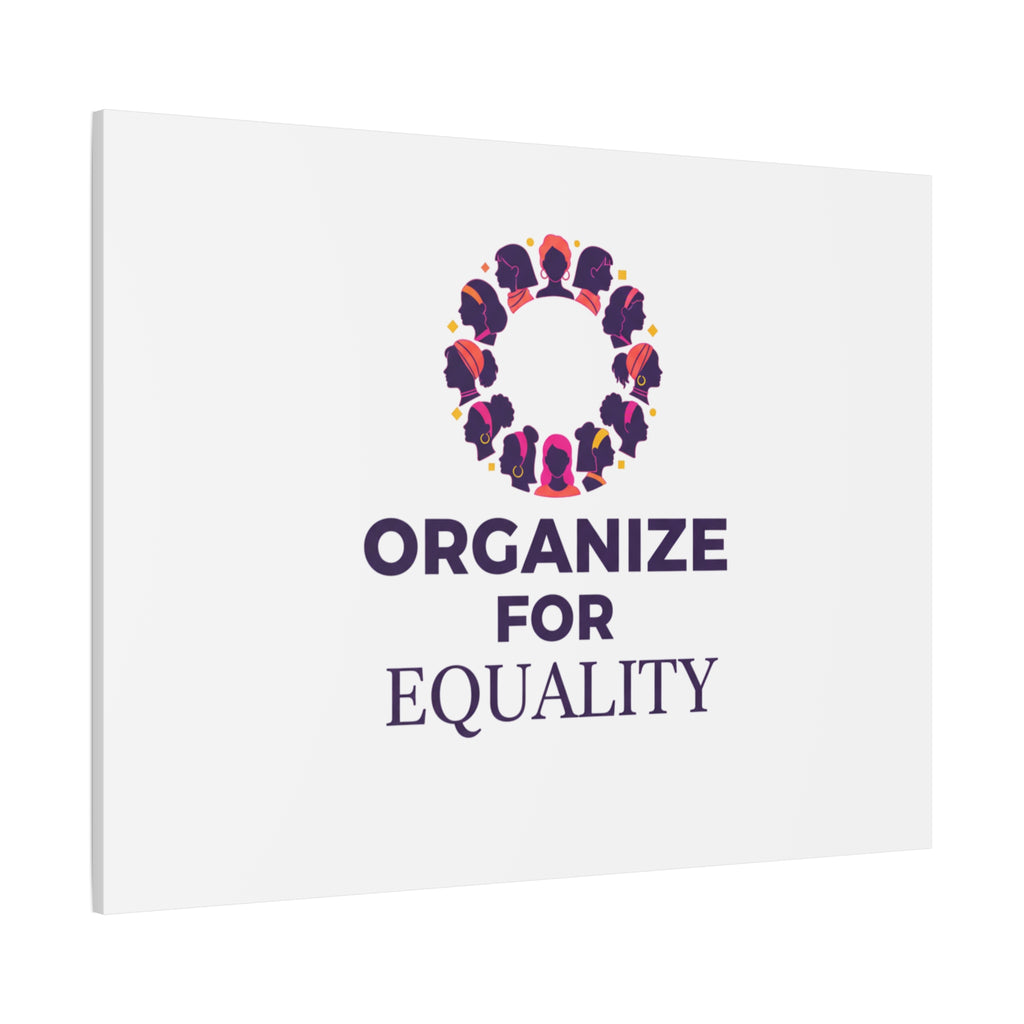 Organize for Equality Canvas | IWD Feminist Slogan, Empowerment Typography