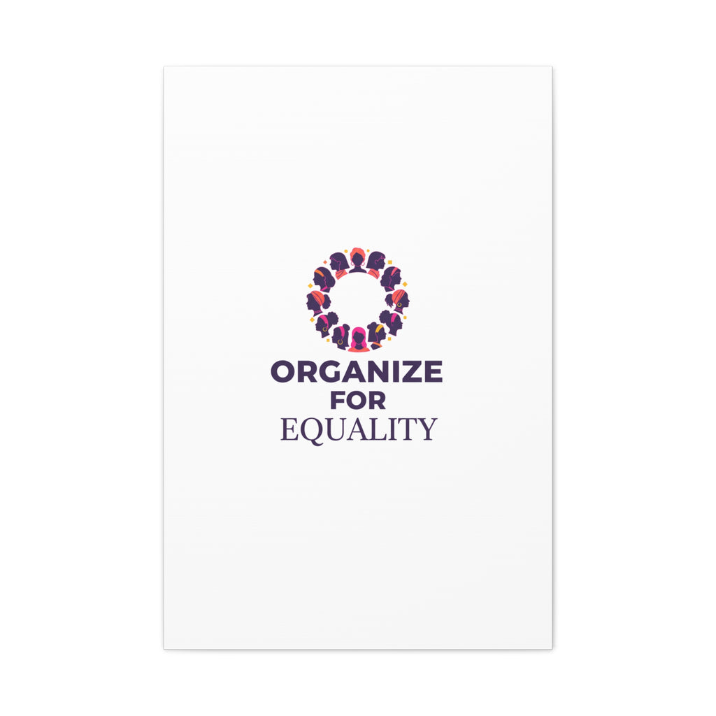 Organize for Equality Canvas | IWD Feminist Slogan, Empowerment Typography