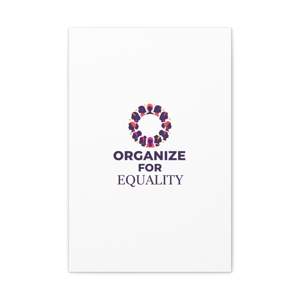 Organize for Equality Canvas | IWD Feminist Slogan, Empowerment Typography