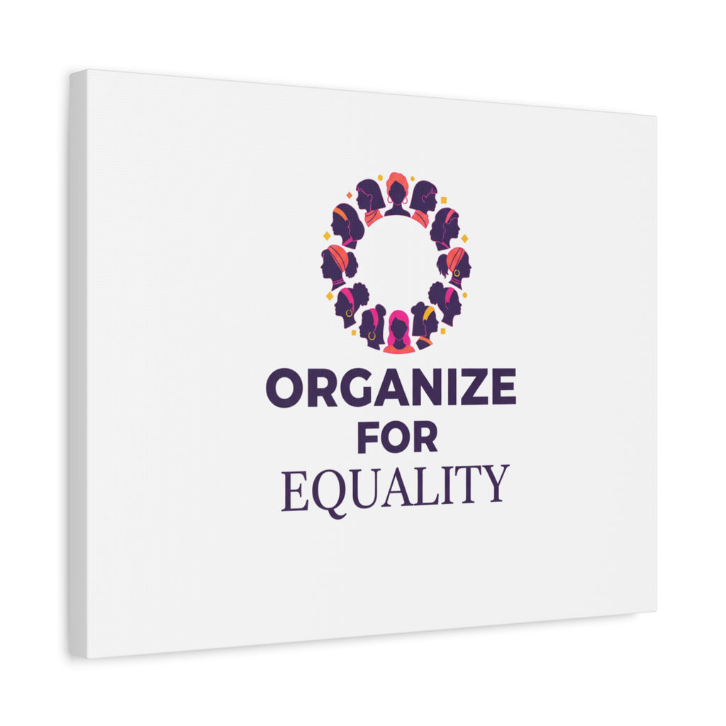 Organize for Equality Canvas | IWD Feminist Slogan, Empowerment Typography