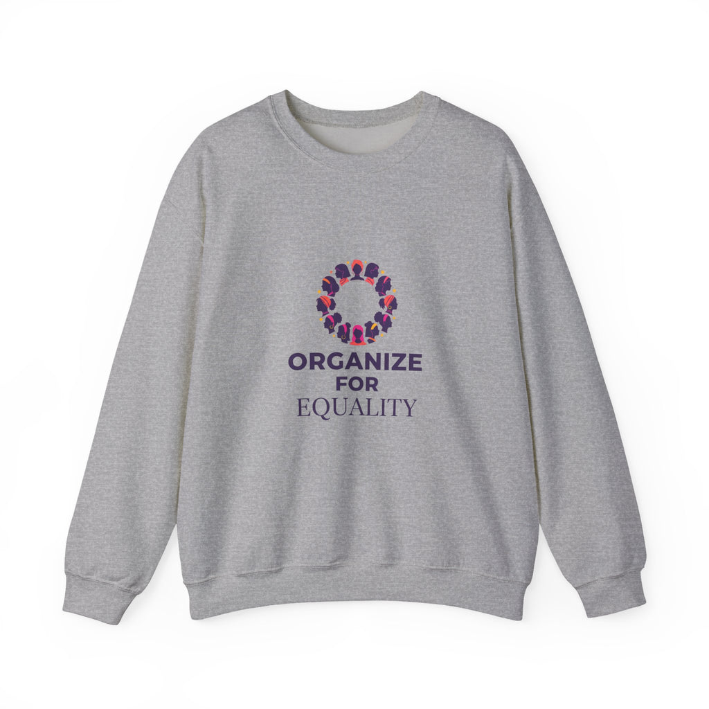 Organize for Equality Sweatshirt | International Women's Day, IWD typography