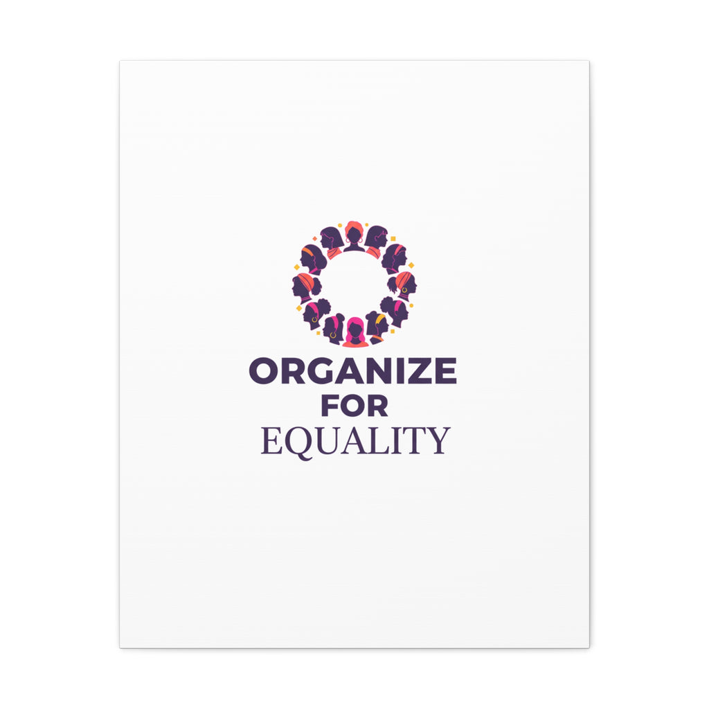 Organize for Equality Canvas | IWD Feminist Slogan, Empowerment Typography