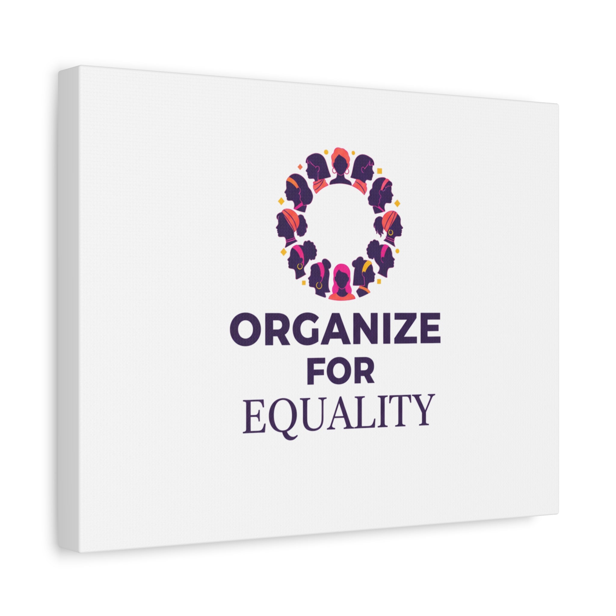 Organize for Equality Canvas | IWD Feminist Slogan, Empowerment Typography