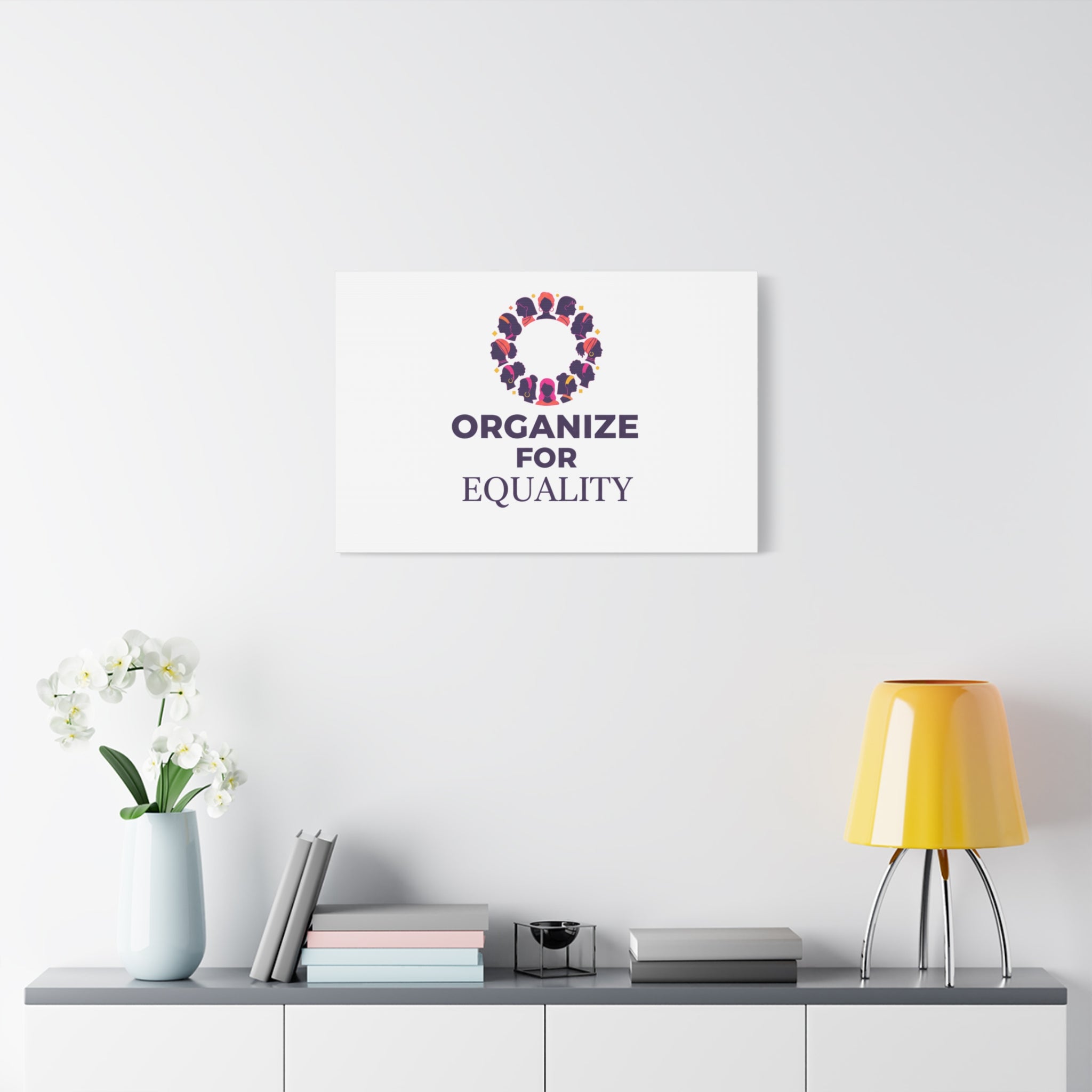 Organize for Equality Canvas | IWD Feminist Slogan, Empowerment Typography